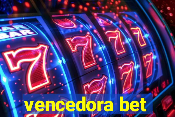 vencedora bet